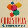 Various Artists - Christmas Crooners